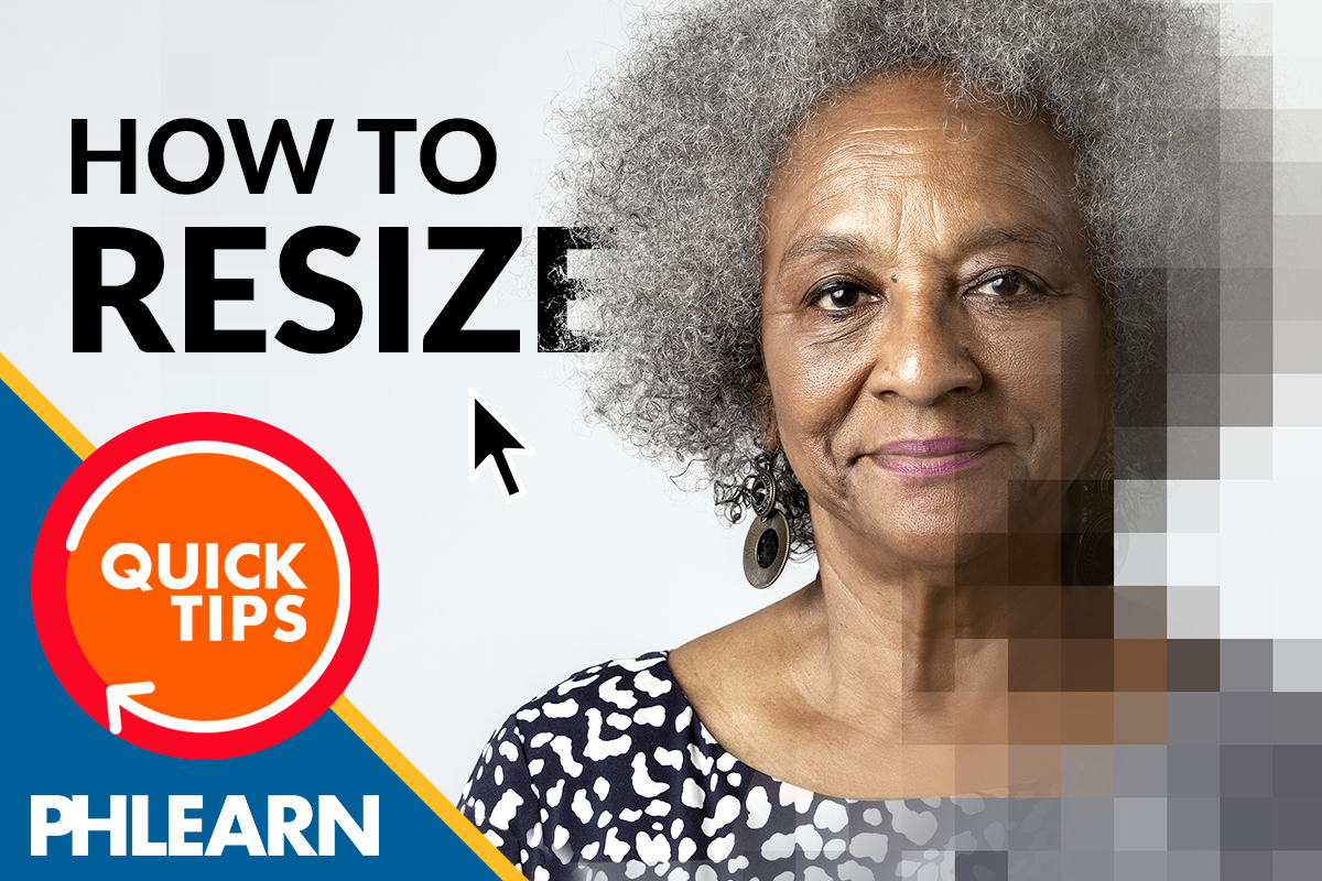 Quick Tips banner reading HOW TO RESIZE beside a portrait, the right side visibly pixelated